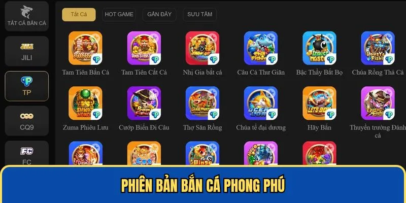 Phiên bản bắn cá EE88 phong phú